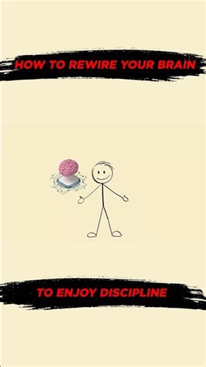 How to rewire your brain to ENJOY discipline (science-backed)