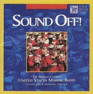 United States Marine Band Directed By Colonel John R. Bourgeois - Sound Off!
