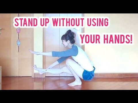 How To Stand Up From Sitting Without Using Your Hands!