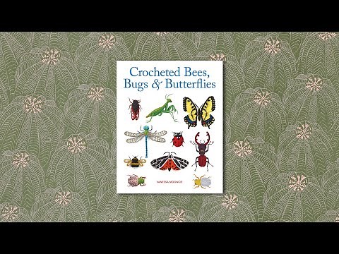 Crocheted Bees, Bugs & Butterflies by Vanessa Mooncie