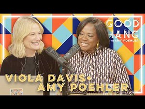 Viola Davis | Good Hang with Amy Poehler