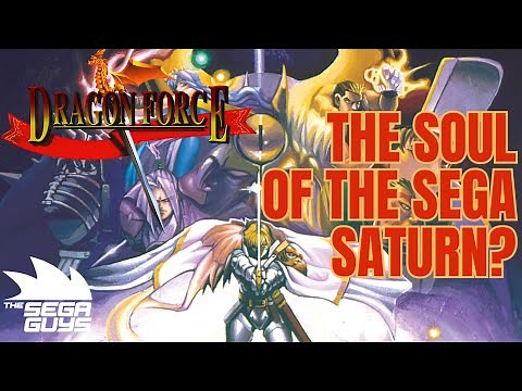 Dragon Force - The Soul of the Sega Saturn