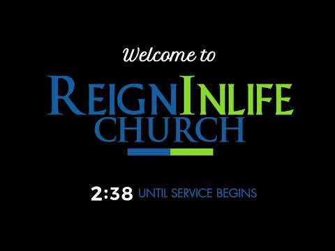 Live with Reign In Life