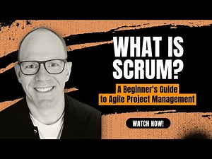 What is Scrum? A Beginner's Guide to Agile Project Management