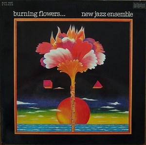 New Jazz Ensemble - Burning Flowers...