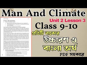 Man and Climate class 9 -10 | unit 2 Climate lesson 3 man and climate passage | Class 9-10 English