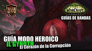 Il'gynoth Guide - Emerald Nightmare Raid - Heroic | Bands, Emerald Nightmare | WoW Guides