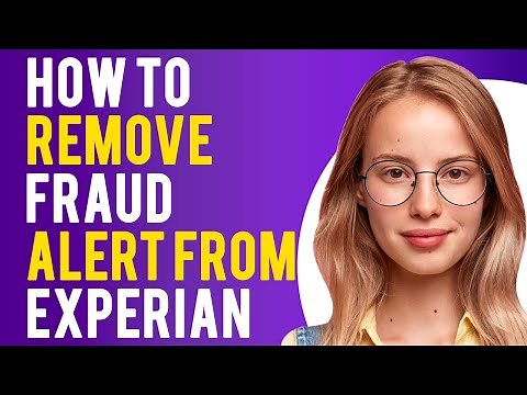 How to Remove Fraud Alert from Experian (Step-by-Step Guide)