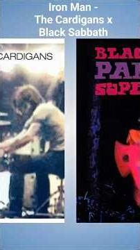 Iron Man - Black Sabbath x The Cardigans