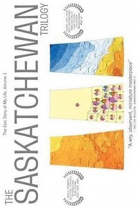 The Saskatchewan Trilogy Part I - Movie
