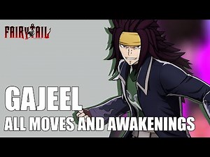 Fairy Tail - Gajeel Redfox | All Moves and Awakenings
