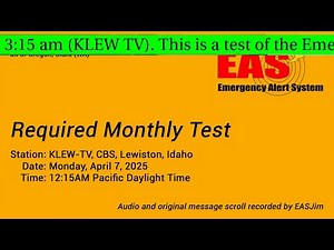EAS #1073: EAS Required Monthly Test- Apr. 7, 2025- 12:15AM PDT