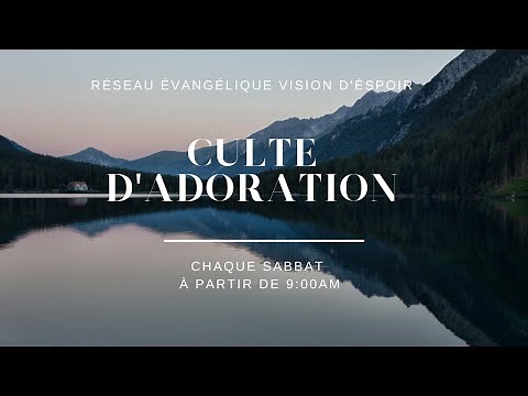 Culte D'Adoration en Direct avec Vision D'Espoir | Sabbat 24 Fevrier 2024