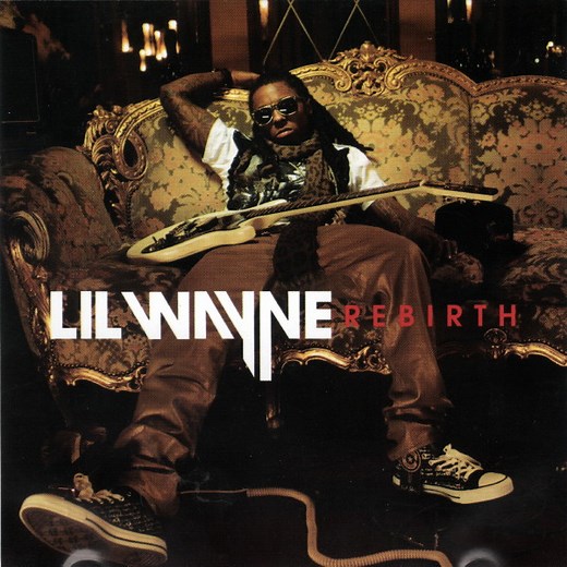 Lil Wayne - Rebirth