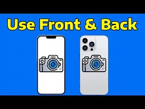 How To Use Front And Back Camera At The Same Time