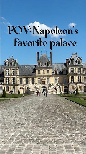 POV: Napoleon’s favorite palace #fontainebleau #visitfrance #france #4k