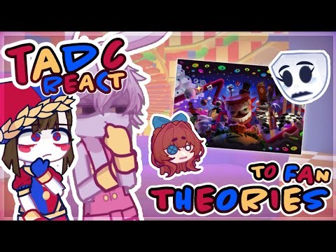 🎪 | The Amazing Digital Circus react to Fan Theories ⁉️ | TADC | Gacha Reaction |