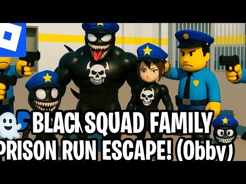 👻 BLACK SQUAD FAMILY PRISON RUN ESCAPE! (Obby) | Roblox Adventure