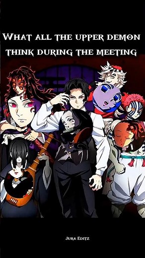 What all the upper demon thinks during the meeting #shorts #demonslayer #anime #trend #game