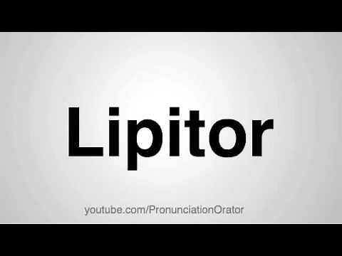 How to Pronounce Lipitor