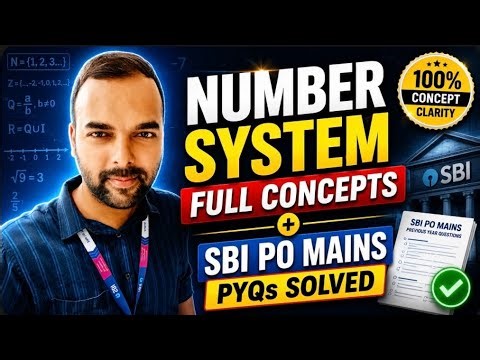 Number System Full Concepts in One Shot 🔥 | SBI PO Mains PYQs Examples Solved ✅