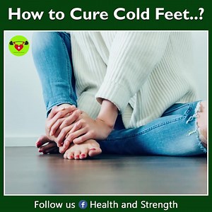 how to cure cold feet This Is Important video Health and Strength...