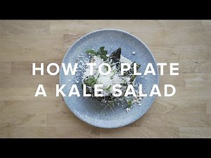 How To Plate a Kale Salad Like a Pro
