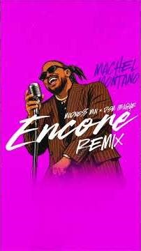 Machel Montano - Encore (Madness MUV & DSM League Remix) (Soca 2026)