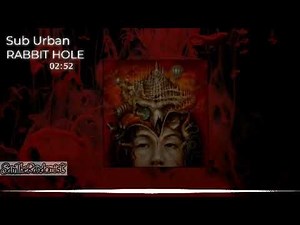 Sub Urban - RABBIT HOLE {1 HOUR LOOP}