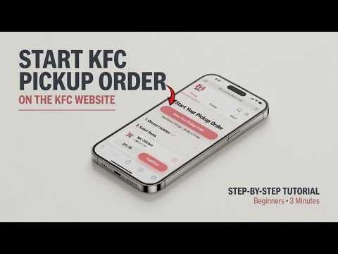 How to Start a KFC Pickup Order on the KFC Website