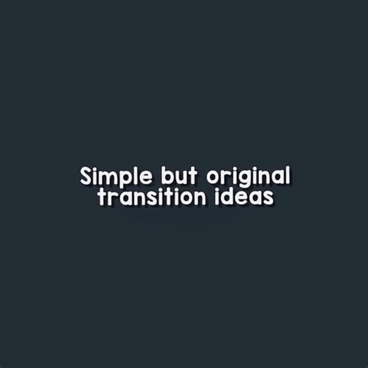 Simple but Original Transition Ideas 🎬