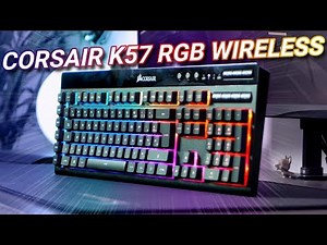 Corsair K57 RGB Wireless | TEST | Un K55 mais en sans-fil !