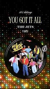 MUSIC｜ The Jets - You Got It All (1985) #80svibes #classicpop #softrock #ep284