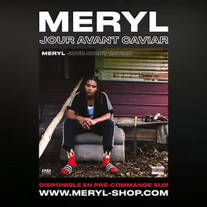 6.2K views · 153 reactions | Mixtape "Jour Avant Caviar" disponible le 21 Février  Précommande le CD ici  | Meryl | Facebook