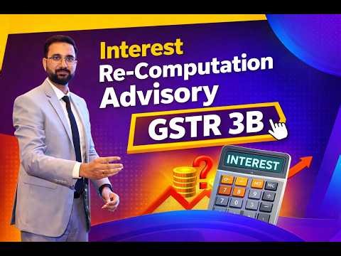 GSTR 3B Interest Re-Calculation Advisory 😱 | Kya Aap Extra Interest Bhar Rahe Ho? (2026 Update)