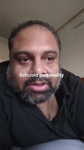 Diagnosed with Schizoid personality disorder