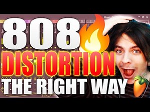 How to DISTORT your 808's THE RIGHT WAY (Tutorial) FL Studio