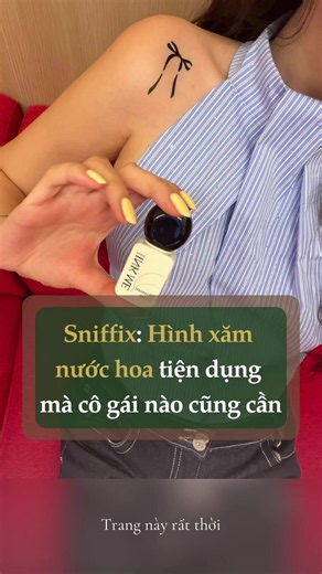 Hình xăm nước hoa Sniffix: review, cách dùng và có đáng mua?