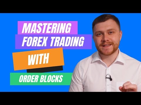 Mastering Forex Trading with Order Blocks | Revealing the SECRET Strategy