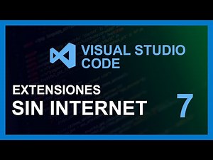 VISUAL STUDIO CODE CURSO 2020 | #7 EXTENSIONES SIN CONEXIÓN A INTERNET 🤖