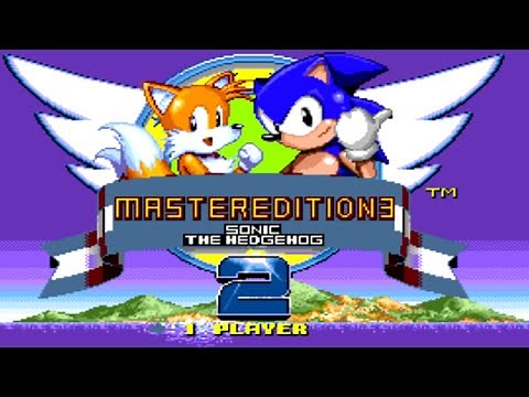 Sonic 2: Master Edition 3 - Longplay/Walkthrough