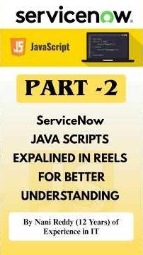 PART - 2 SERVICENOW JAVA SCRIPTS EXPALINED IN REELS FOR BETTER UNDERSTANDING #servicenowtutorial