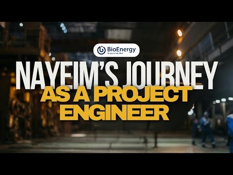 Nayeim’s Journey as a Project Engineer | BioEnergy Projects