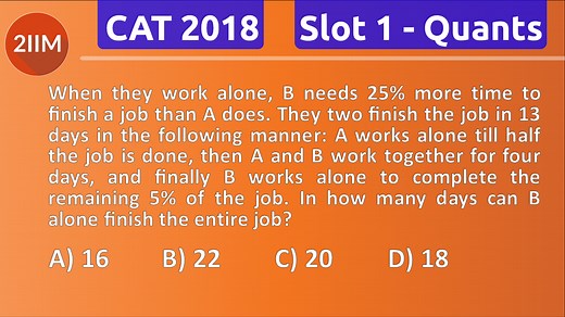 CAT 2018 | Slot 1 | Quantitative Aptitude | Arithmetic - Work and Time | 2IIM CAT Coaching
