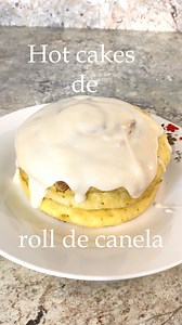 Hot cake de roll de canela #recipe #pancakes #dessert | La Tia Otaku
