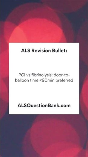 Advanced Life Support (ALS) Exam Revision Bullet