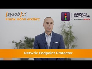 Netwrix Produkte Teil 1 - Frank Höhn erklärt Netwrix Endpoint Protector 4K