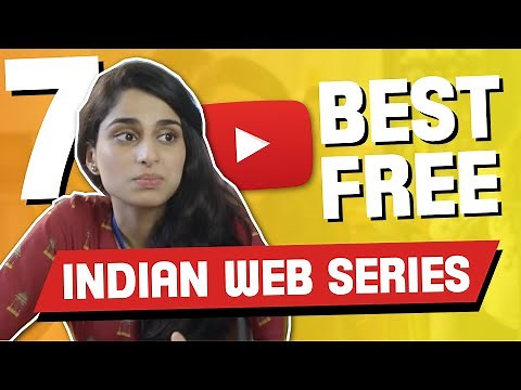 Top 7 Best Indian Web Series In Hindi on YouTube (FREE) 2020 | Vedant Rusty