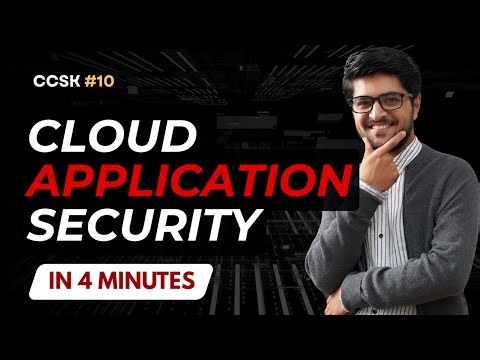 Application Security in the Cloud in 4 minutes | Domain 10 | CCSK v5 | Tutorial 9