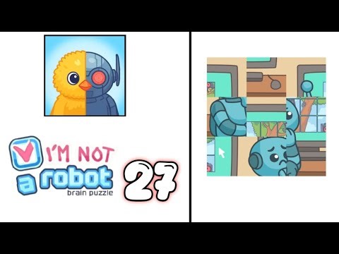 I am Not a Robot - Brain Test Level 27 Walkthrough